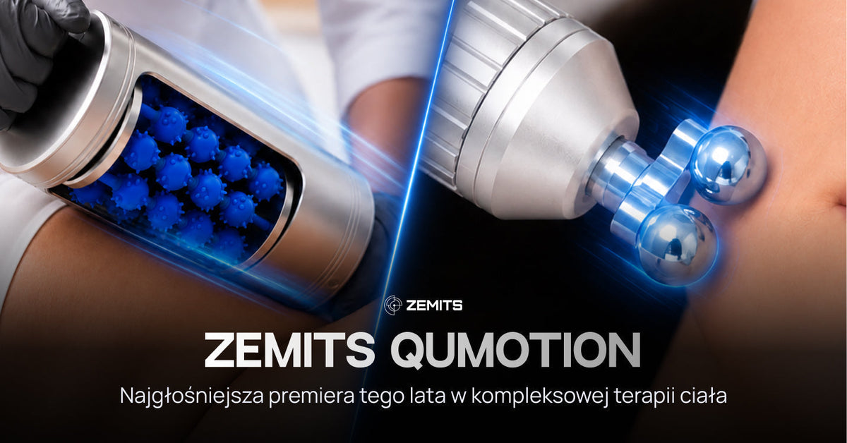 Zemits QuMotion: najgłośniejsza premiera tego lata w kompleksowej terapii ciała
