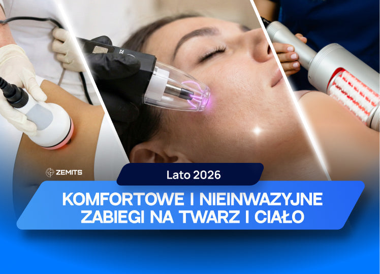 Lato 2026: nieinwazyjne zabiegi na twarz i ciało